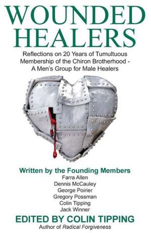 Wounded Healers de Colin C. Tipping