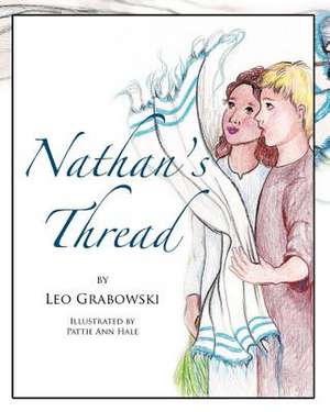 Nathan's Thread de Leo Grabowski