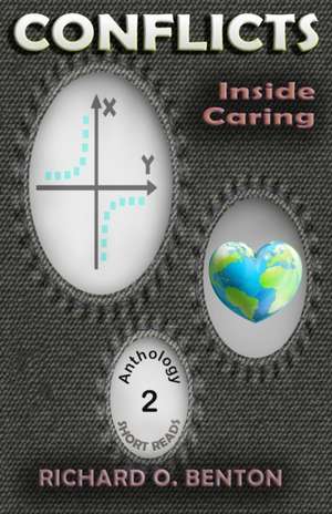 CONFLICTS, Inside Caring de Richard O Benton