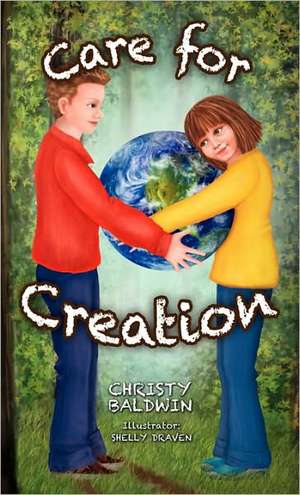 Care for Creation de Christy Baldwin