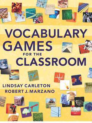 Vocabulary Games for the Classroom de Lindsay Carleton