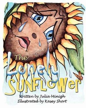 The Lonely Sunflower de Julia Minigh