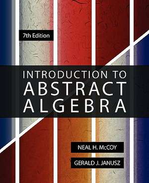 Introduction to Abstract Algebra, 7th Edition de Neal H. McCoy