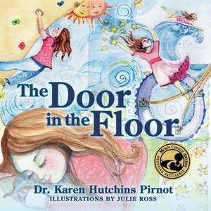 The Door in the Floor de Karen Hutchins Pirnot