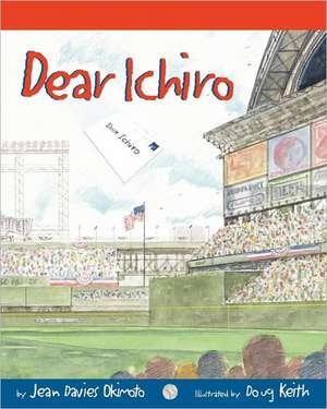 Dear Ichiro de Jean Davies Okimoto