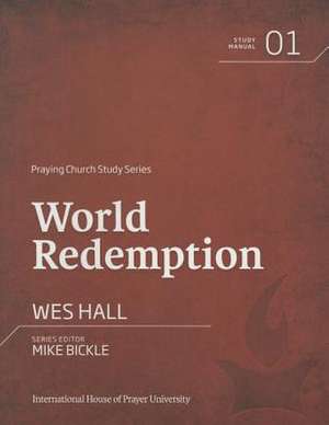 World Redemption de Wes Hall