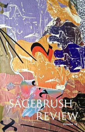 The Sagebrush Review, Vol. 10 de Alexis Haight