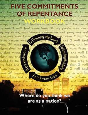 Five Commitments of Repentance Workbook de David Edward Lange