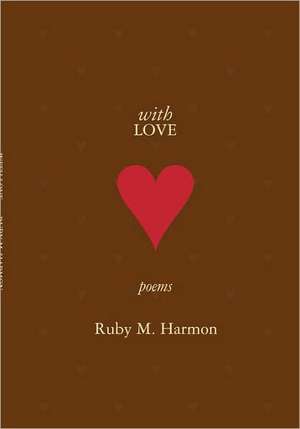 With Love de Ruby M. Harmon