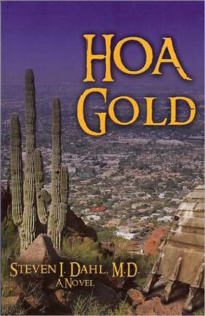 Hoa Gold de Steven Dahl