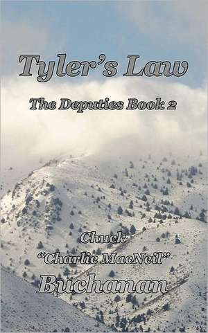 Tyler's Law de Chuck Buchanan