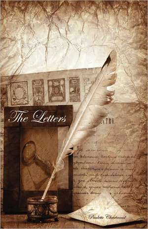 The Letters: The Evolution of Ideas in the Relationship of Music and the Christian Church de Paulette Chartrand