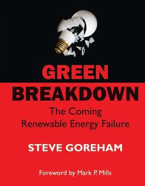 Green Breakdown de Steve Goreham