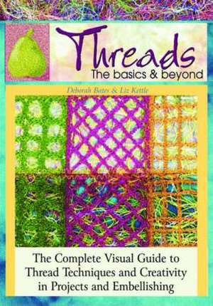 Threads: The Basics & Beyond de Deborah Bates