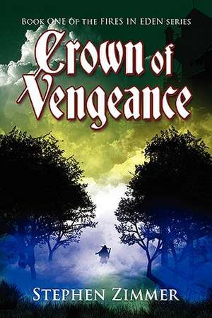 Crown of Vengeance de Stephen Zimmer