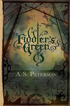 Fiddler's Green de A. S. Peterson