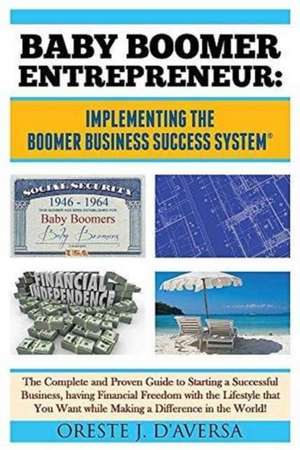 Baby Boomer Entrepreneur de Oreste J Daversa