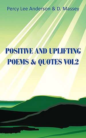 Positive and Uplifting & Quotesvol. 2 de D. Massey