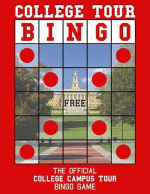 College Tour Bingo: The Official College Campus Tour Bingo Game de Jared Kelner