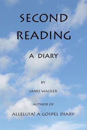 Second Reading - A Diary de Janis Walker