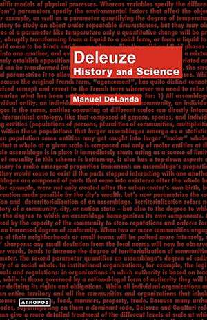 Deleuze: History and Science de Manuel Delanda