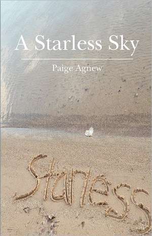 A Starless Sky: With Key to the Calories de Paige Agnew