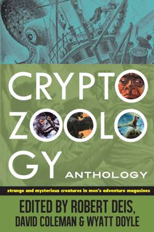 Cryptozoology Anthology de David Coleman