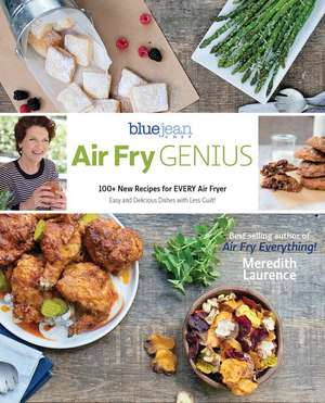 Air Fry Genius de Meredith Laurence