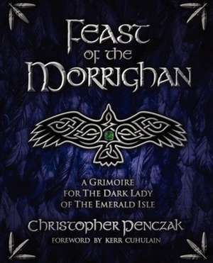 Feast of the Morrighan de Christopher Penczak