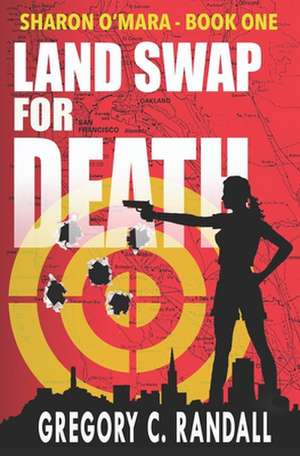 Land Swap for Death de Gregory C. Randall