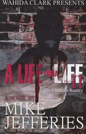 A Life for a Life 2 de Mike Jefferies