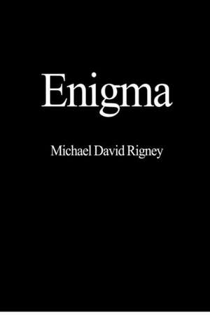 Enigma: And 99 Other Semi Proven Facts de Michael David Rigney