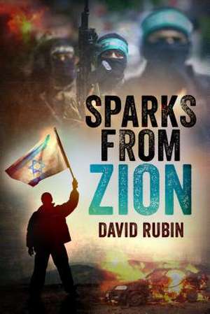 Sparks from Zion de David Rubin