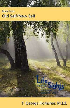 Lifesights de T George Homsher