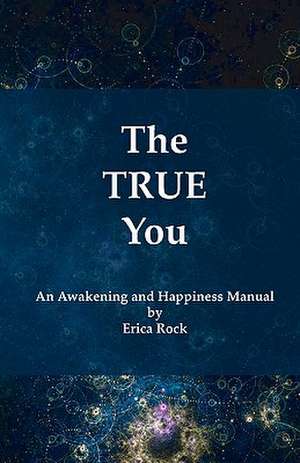 The True You de Erica Rock