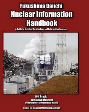 Nuclear Information Handbook de H. G. Brack