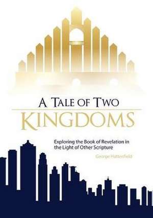 A Tale of Two Kingdoms