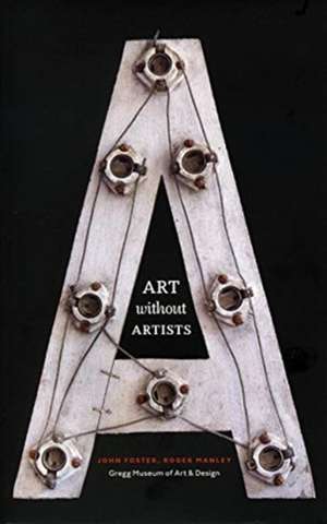 Art Without Artists de Roger Manley