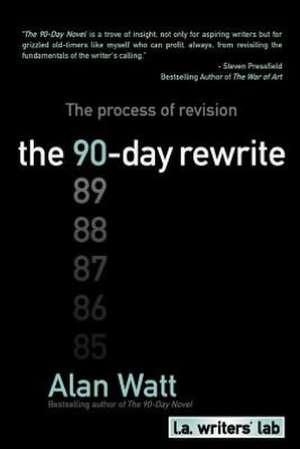 The 90-Day Rewrite de Alan Watt