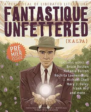 Fantastique Unfettered #1 de Brandon H. Bell