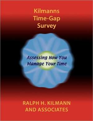 Kilmanns Time-Gap Survey de Ralph H. Kilmann