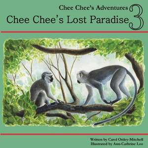 Chee Chee's Lost Paradise de Carol Mitchell