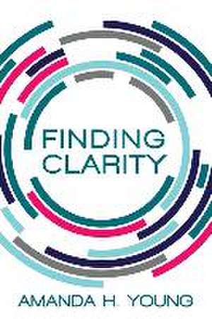 Young, A: FINDING CLARITY