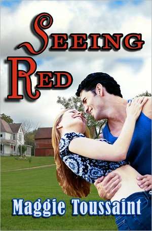 Seeing Red: The Predicate de Maggie W. Toussaint