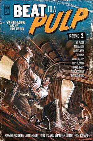 Beat to a Pulp: Round Two de David Cranmer