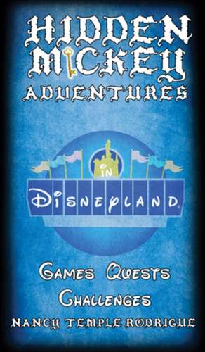 HIDDEN MICKEY ADVENTURES 1 de Nancy Temple Rodrigue