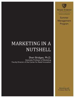 Marketing in a Nutshell de Sheri Bridges