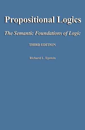 Propositional Logics Third Edition de Richard L Epstein