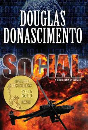 SoCIAL - A Cautionary Novel de Douglas Donascimento