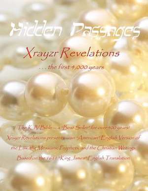 Hidden Passages de Xrayzr Revelations